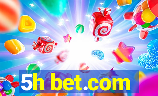 5h bet.com